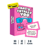 That's Totally You Game
