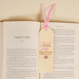 Acrylic Bookmark - The Book Was Better - Lizzy G's Fine Gifts