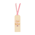 Acrylic Bookmark - The Book Was Better - Lizzy G's Fine Gifts