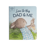 Love So Big: Dad & Me Board Book - Lizzy G's Fine Gifts