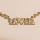 LOVED Necklace - Lizzy G's Fine Gifts