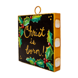 Mini Gallery Print - Christ is Born - Lizzy G's Fine Gifts