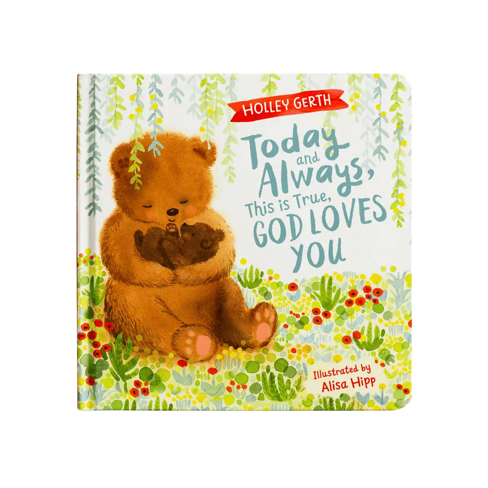 Today & Always, God Loves You Board Book - Lizzy G's Fine Gifts