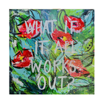 What if - Navy Floral - 6x6 Canvas - Lizzy G's Fine Gifts